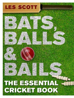 cover image of Bats, Balls & Bails